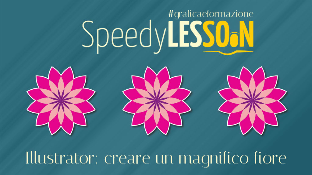 Illustrator: creare un magnifico fiore