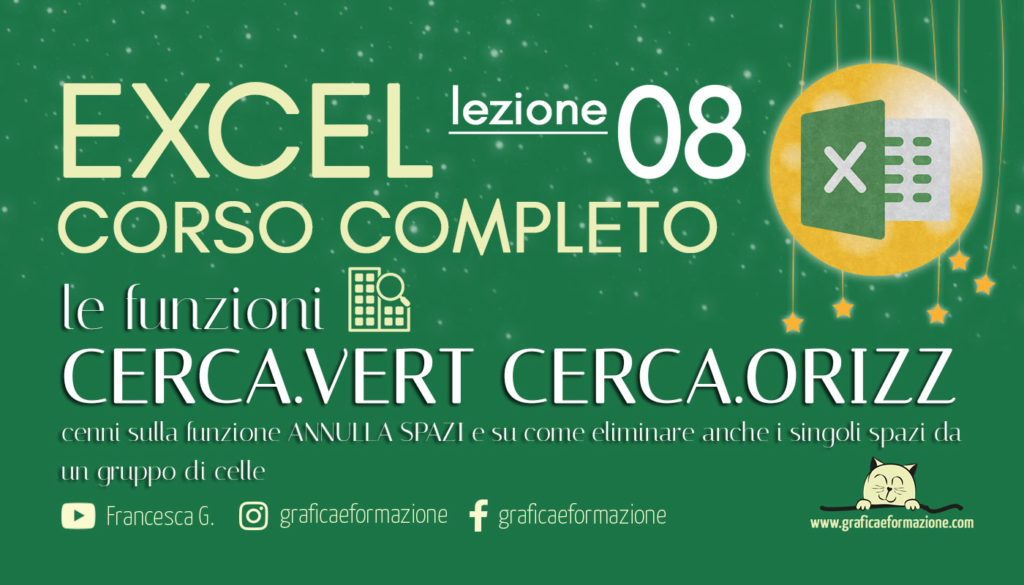 08 EXCEL CORSO COMPLETO: le funzioni CERCA.VERT e CERCA.ORIZZ