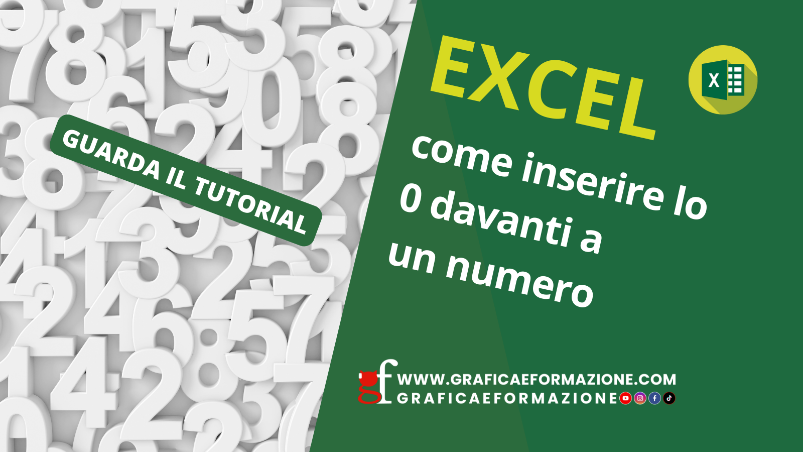 EXCEL: come inserire lo 0 da vanti a un numero